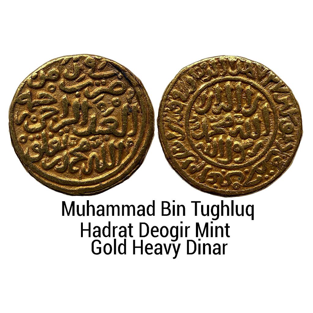 Delhi Sultan Muhammad Bin Tughluq Hadrat Deogir Mint Gold Heavy Dinar