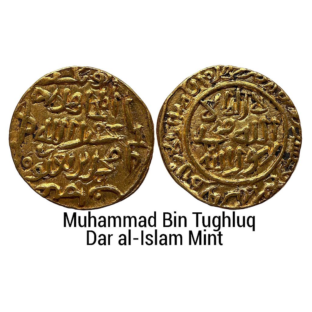Delhi Sultan Muhammad Bin Tughluq Dar al-Islam Mint al-mujahid type Gold Tanka