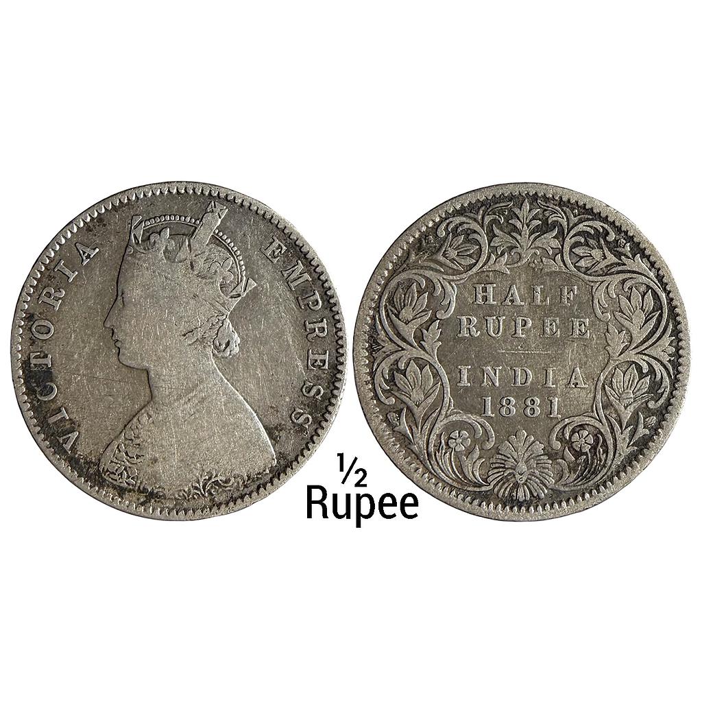 British India Victoria Empress 1881 AD Calcutta Mint Obv A Rev I C Incuse Silver 1/2 Rupee